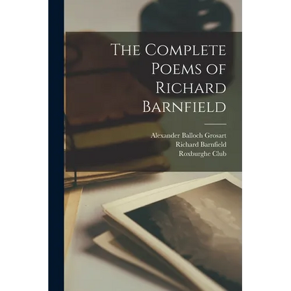 The Complete Poems of Richard Barnfield - Paperback