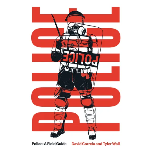 Police: A Field Guide Revised Edition - Paperback