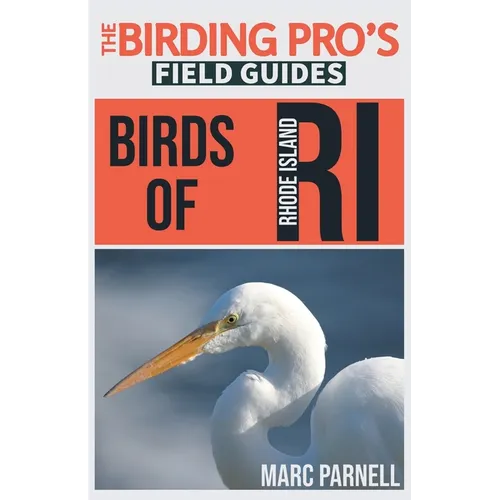 Birds of Rhode Island (The Birding Pro's Field Guides) - Paperback