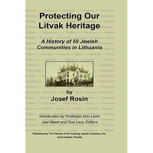 Protecting Our Litvak Heritage - Hardcover