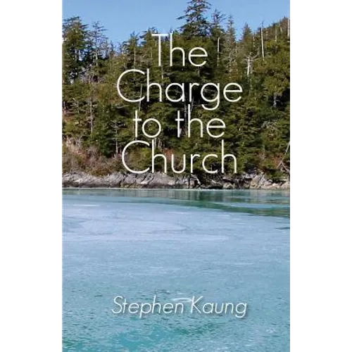 The Charge to the Church - Paperback