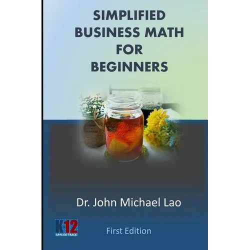 Simplified Business Math for Beginners - Paperback
