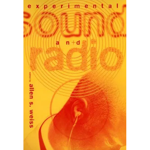 Experimental Sound and Radio - Paperback