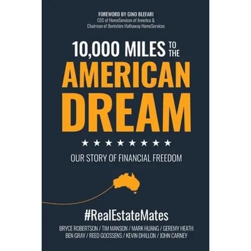 10,000 Miles to the American Dream: Our Story of Financial Freedom - Paperback