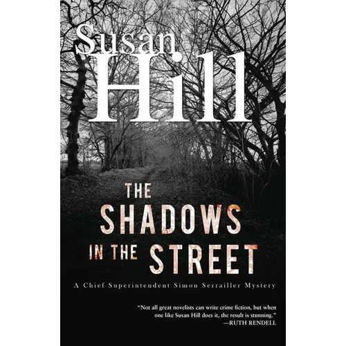 The Shadows in the Street: A Simon Serrailler Mystery - Paperback