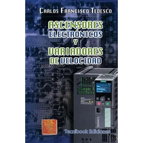 Ascensores Electronicos y Variadores de Velocidad - Paperback