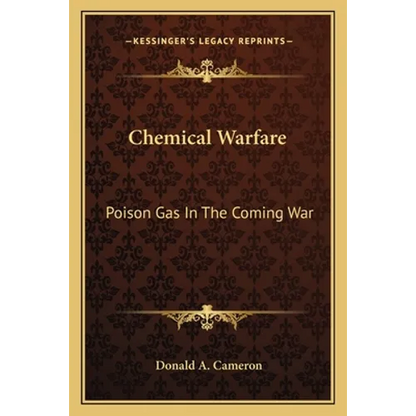 Chemical Warfare: Poison Gas In The Coming War - Paperback