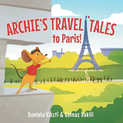 Archie's Travel Tales: To Paris - Paperback
