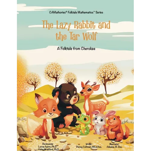 The Lazy Rabbit and the Tar Wolf: A Cherokee (Native American) Folktale - Paperback