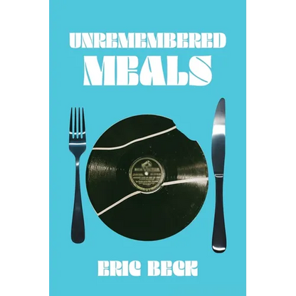 Unremembered Meals - Paperback