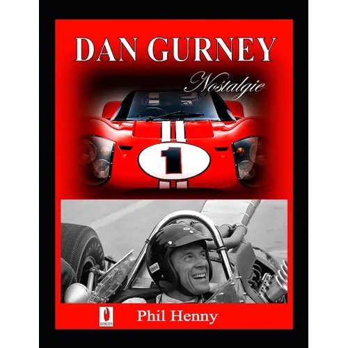 Dan Gurney: Nostalgie - Paperback