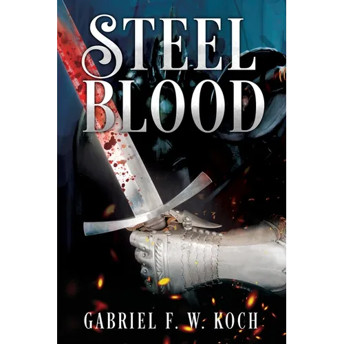 Steel Blood - Paperback