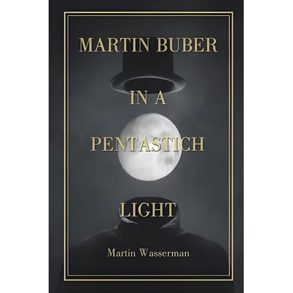 Martin Buber in a Pentastich Light - Paperback