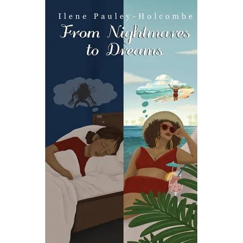 From Nightmares to Dreams - Paperback
