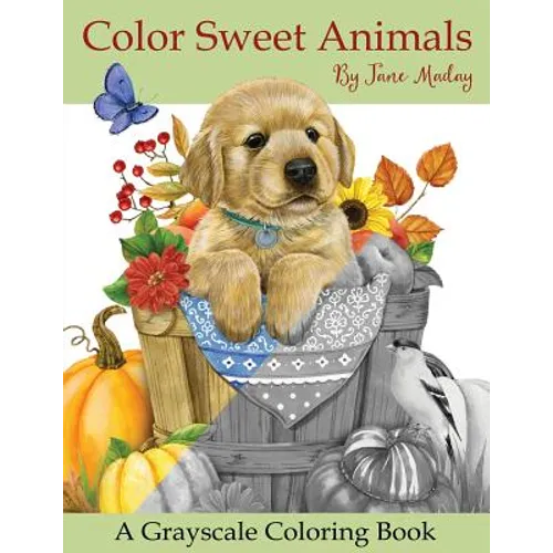 Color Sweet Animals: A Grayscale Coloring Book - Paperback