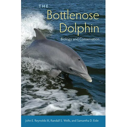 The Bottlenose Dolphin: Biology and Conservation - Paperback