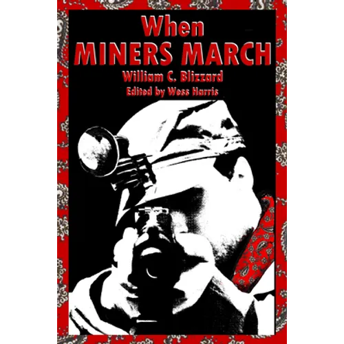 When Miners March - Paperback