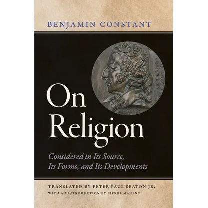 On Religion: Considered in Its Source, Its Forms, and Its Developments - Paperback
