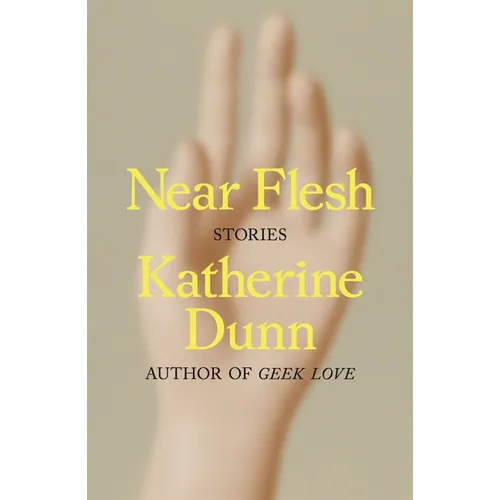 Near Flesh: Stories - Hardcover