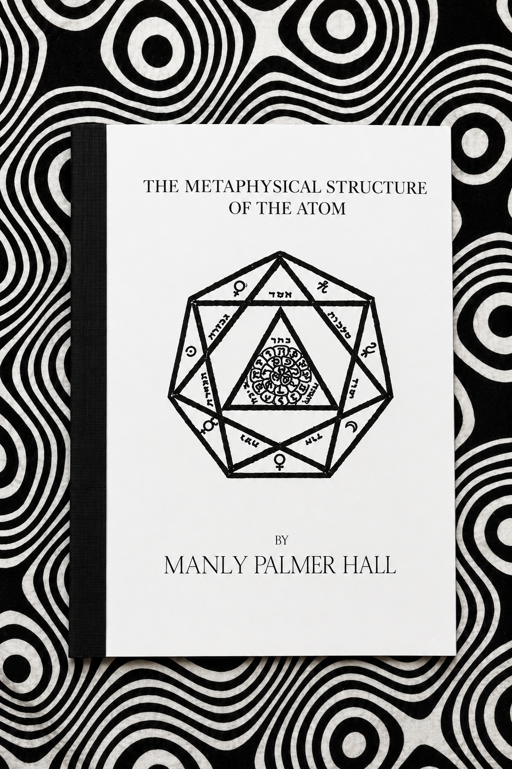 The Metaphysical Structure of the Atom — Manly P. Hall — Lecture Papers No. 18