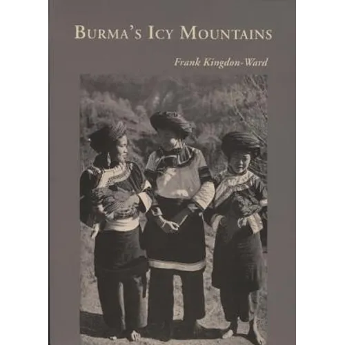 Burma's Icy Mountains - Paperback