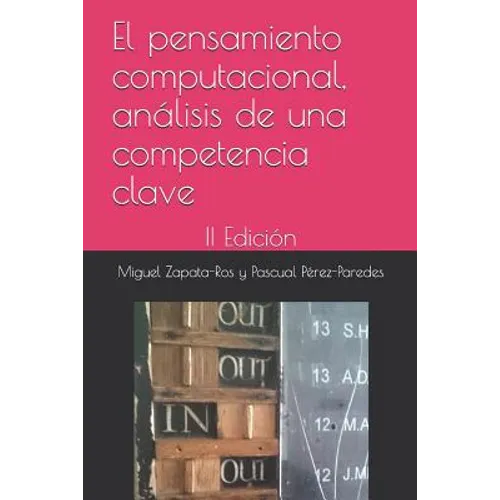 El pensamiento computacional, análisis de una competencia clave: II Edición - Paperback
