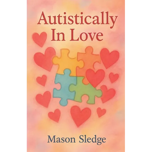 Autistically In Love - Paperback