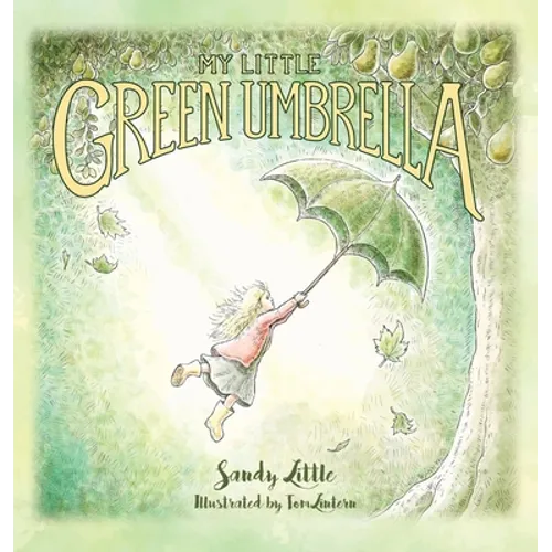 My Little Green Umbrella - Hardcover