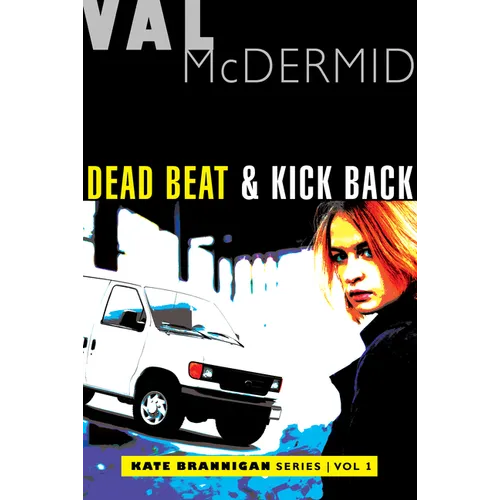 Dead Beat and Kick Back: Kate Brannigan Mysteries #1 and #2 - Paperback