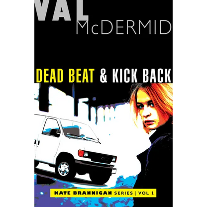 Dead Beat and Kick Back: Kate Brannigan Mysteries #1 and #2 - Paperback