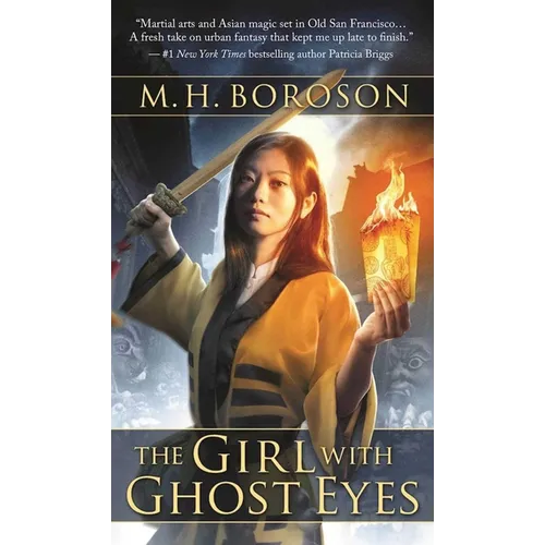 The Girl with Ghost Eyes: The Daoshi Chronicles, Book One - Mass Market Paperbound