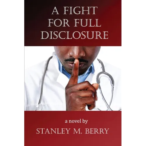 A Fight for Full Disclosure - Paperback