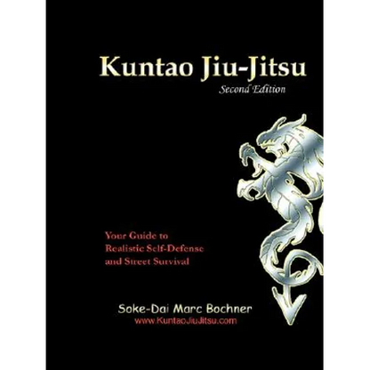 Kuntao Jiu-Jitsu: Your Guide to Realistic Self Defense and Street Survival - Paperback