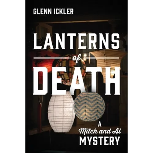 Lanterns of Death: A Mitch and Al Mystery - Paperback