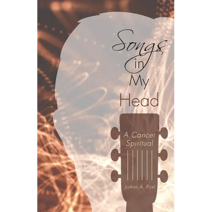Songs in My Head: A Cancer Spiritual - Paperback