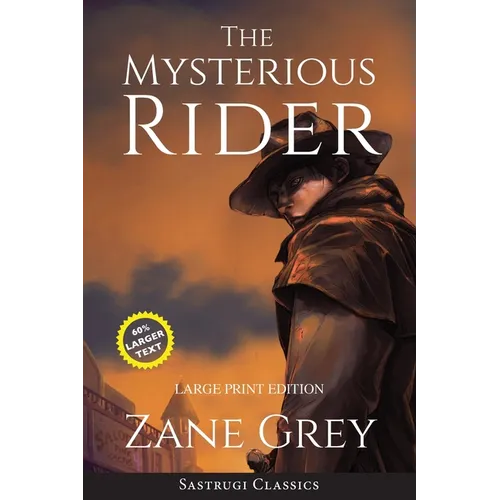 The Mysterious Rider (Annotated, Large Print) - Paperback