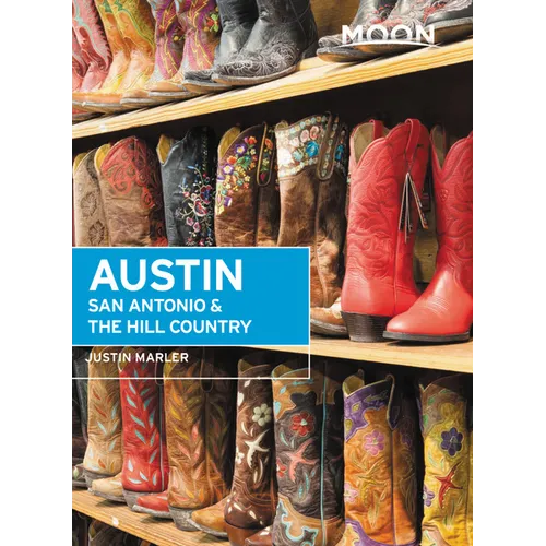 Moon Austin, San Antonio & the Hill Country - Paperback