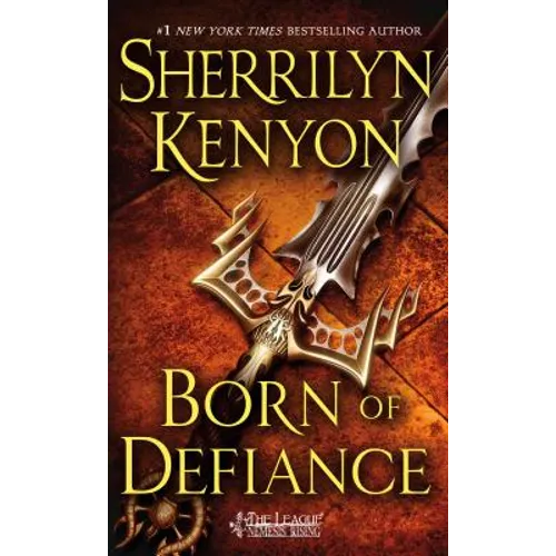 Born of Defiance: The League: Nemesis Rising - Mass Market Paperbound