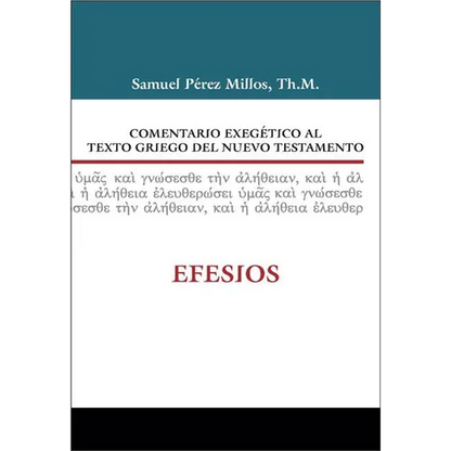 Comentario Exegético Al Texto Griego del Nuevo Testamento: Efesios - Hardcover