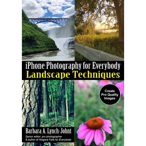 iPhone Photography for Everybody: Landscape Techniques - Paperback