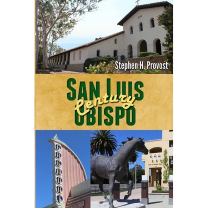San Luis Obispo Century - Paperback