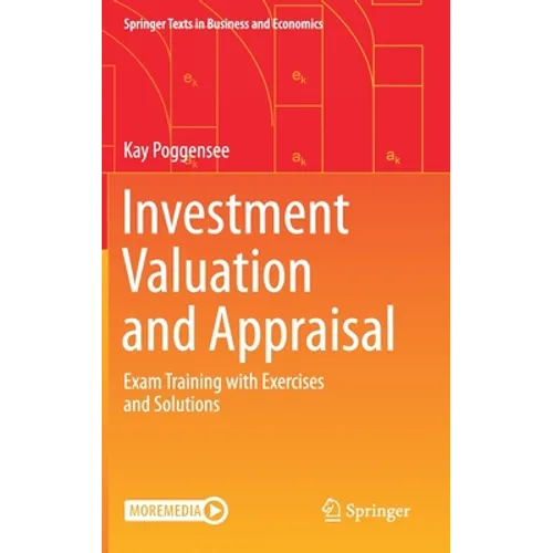 Investment Valuation and Appraisal: Exam Training with Exercises and Solutions - Hardcover