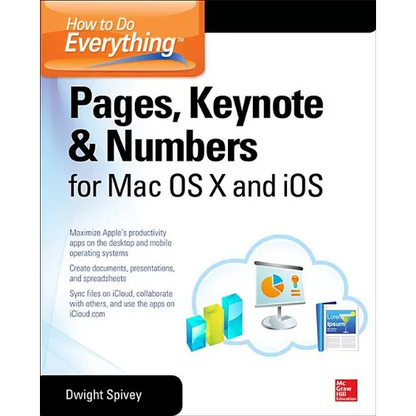 How to Do Everything: Pages, Keynote & Numbers for OS X and IOS - Paperback