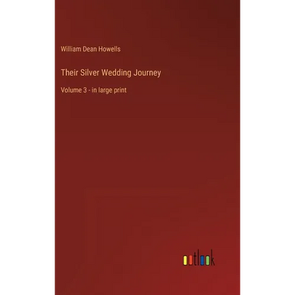 Their Silver Wedding Journey: Volume 3 - in large print - Hardcover