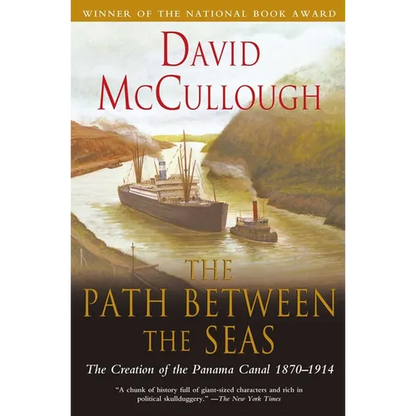 The Path Between the Seas: The Creation of the Panama Canal, 1870-1914 - Paperback