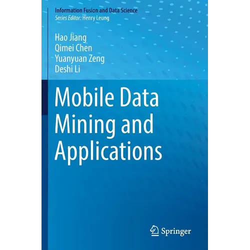 Mobile Data Mining and Applications - Paperback