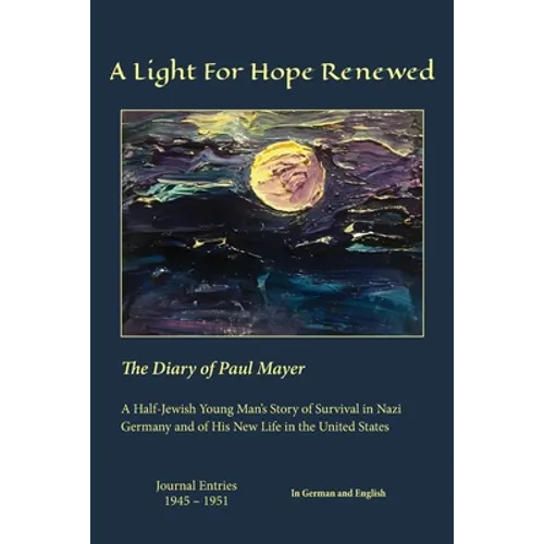 A Light For Hope Renewed: The Diary of Paul Mayer - Paperback