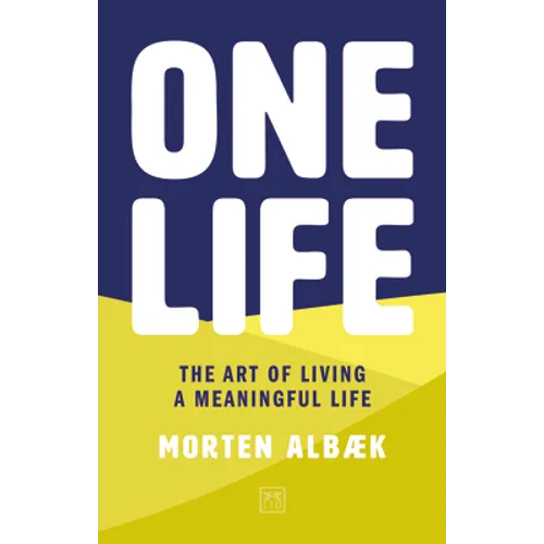 One Life: How We Forgot to Live Meaningful Lives - Mass Market Paperbound