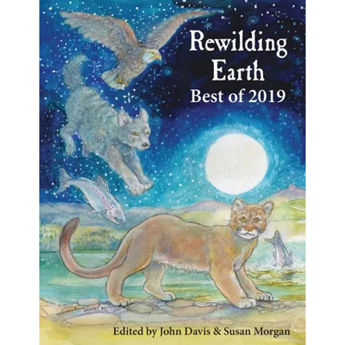 Rewilding Earth: Best of 2019 - Paperback