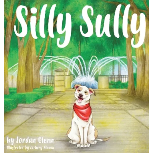 Silly Sully - Hardcover